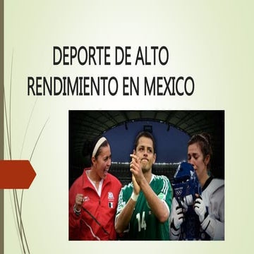 Deporte de alto rendimiento en exico | PPTX