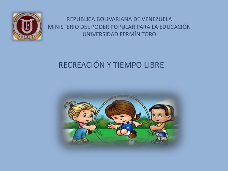 RECREACION Y TIEMPO LIBRE RECREACION Y TIEMPO LIBRE