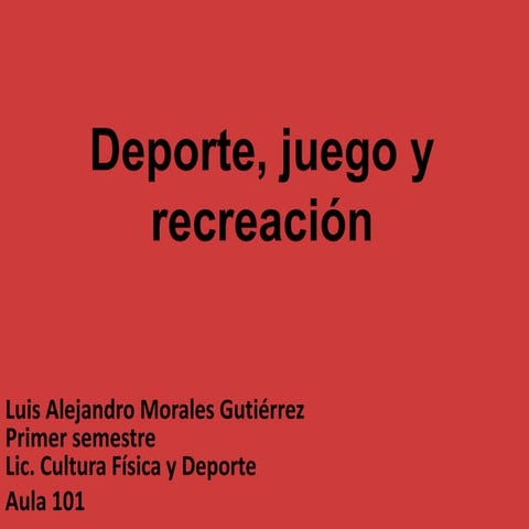 Deporte, juego y recreación