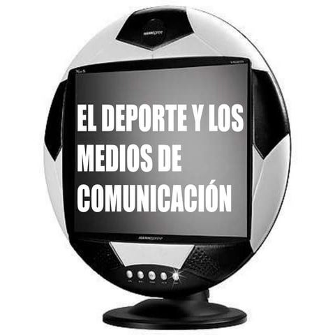 Deportes y medios de comunicación