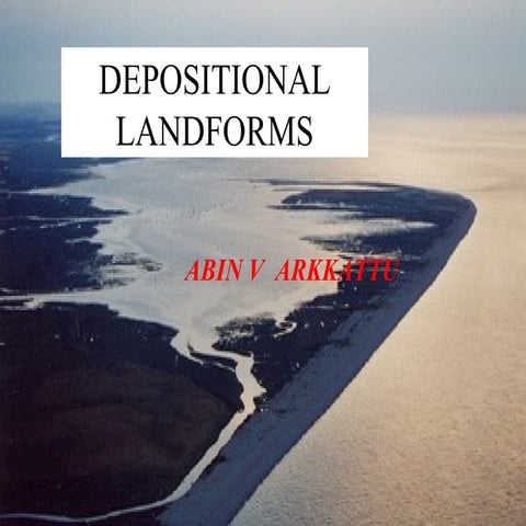 Depositional landforms | PPT