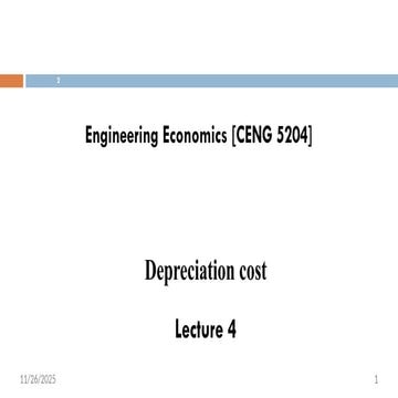 DEPRECIATION IN CONSTRUCTION ECONOMICS BY THE LECTURER