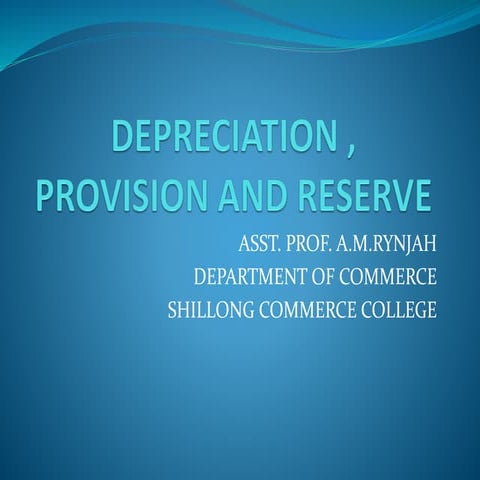 Depreciation, Provisions and Reserves.pdf