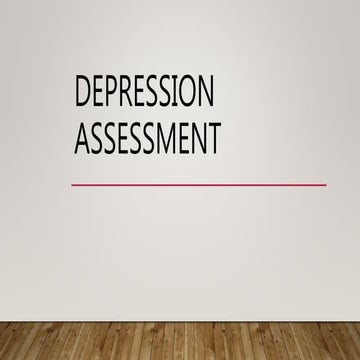 Depression assessment | PPTX