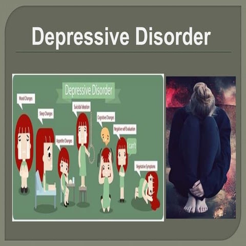 Depressive Disorder  4