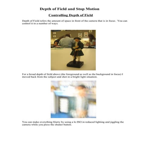 Depth of field and stop motion for digital cameras