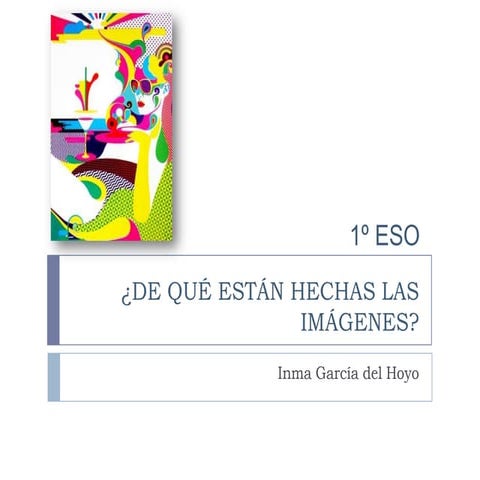 De qué están hechas las imágenes