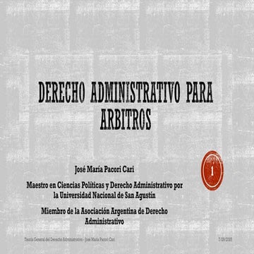 DERECHO ADMINISTRATIVO PARA ARBITROS 3000 - AUTOR JOSÉ MARÍA PACORI CARI