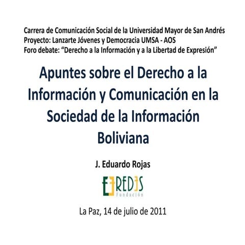 Derecho a la información umsa julio 2011