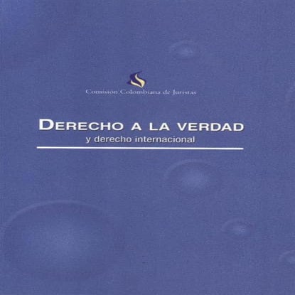Derecho a la verdad y derecho internacional