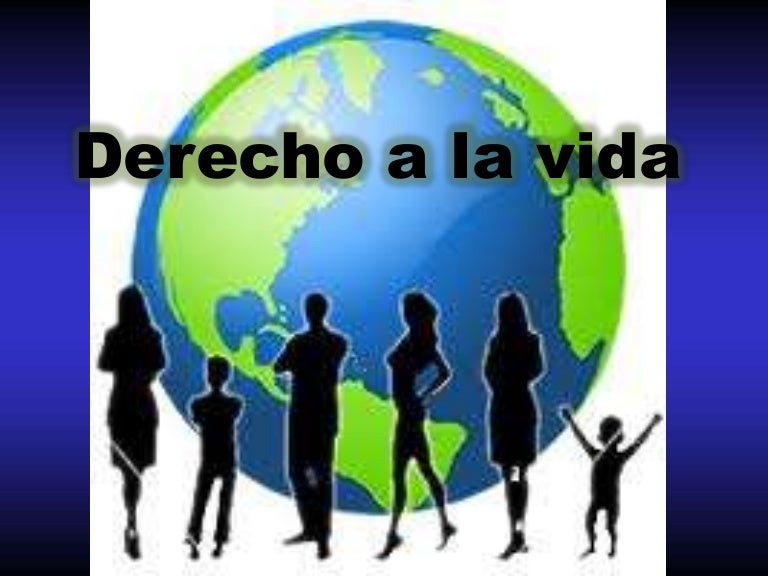 Derecho a la vida. upt Derecho a la vida. upt