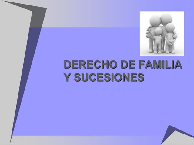 DERECHO FAMILIA Y SUCESIONES.ppsx