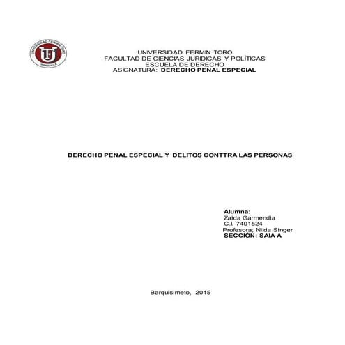 Derecho penal especial y los delitos contra las personas.
