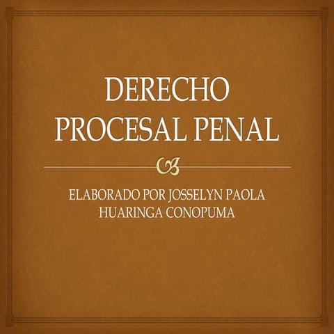 Derecho procesal penal ( trabajo)