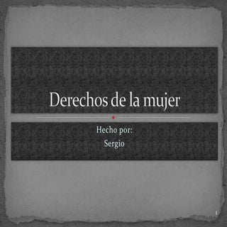 Derechos de la mujer