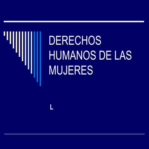 Derechos humanos de las mujeres | PPT