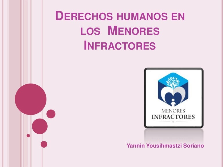 Derechos humanos en los menores infractores
