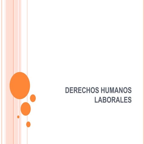 DERECHOS HUMANOS LABORALES.pptx