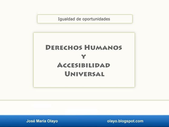 Derechos humanos y accesibilidad universal.
