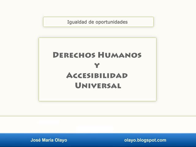 Derechos humanos y accesibilidad universal.