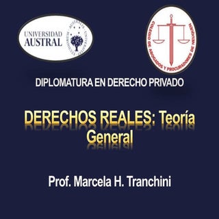Derechos reales. Teoría General