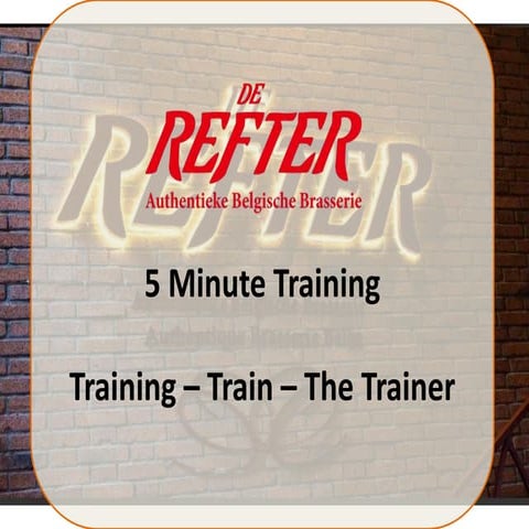 De refter   5 minute training - training - train - the trainer
