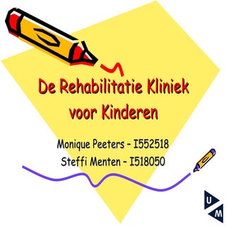 De Rehabilitatie Kliniek Voor Kinderen