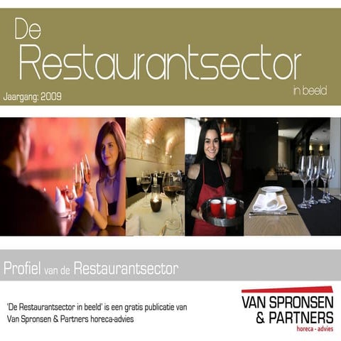 De restaurantsector in beeld 2009