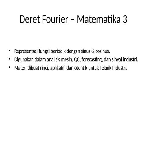 Deret_Fourier_Teknik_Industri_Otentik.pptx