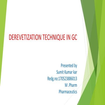 DEREVETIZATION TECHNIQUE IN GC MODERN PHARMACEUTICAL ANALLYTICAL ...