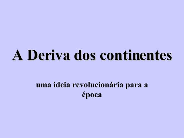 Deriva Continental