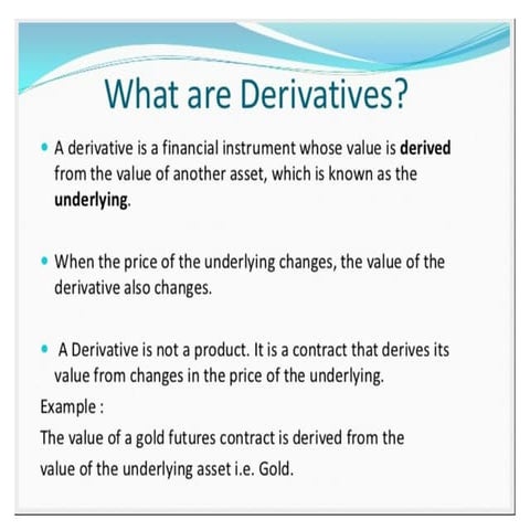 DERIVATIVES in capital market instrument