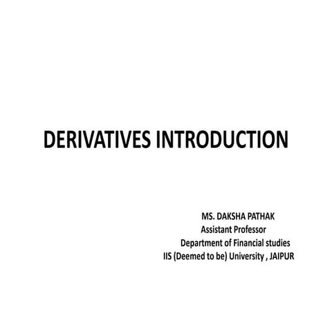 Derivatives daksha pathak