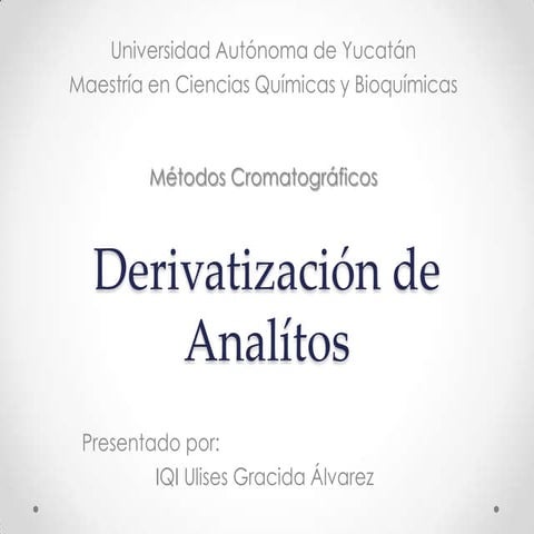 Derivatizacion de Analítos