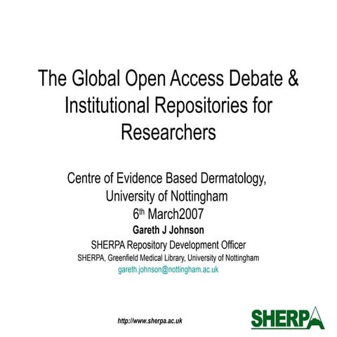 The Global Open Access Debate & Institutional Repositories for Researchers