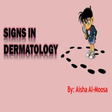 Derma signs