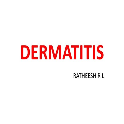 Dermatitis