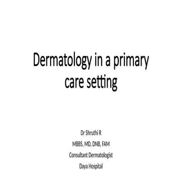 Dermatology in a primary care setting.pptx