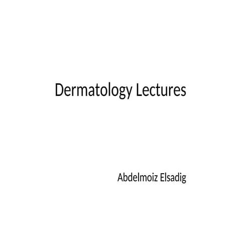 Dermatologylecturenotes 200629034218 1 Docx