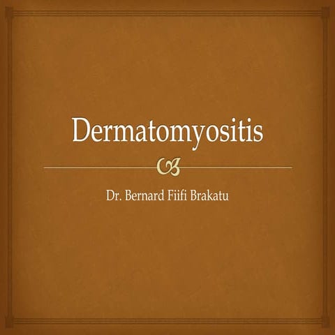 Dermatomyositis