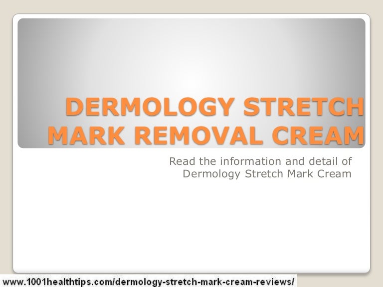 dermology stretch mark cream