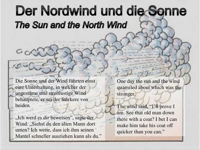 Der Nordwind und die Sonne The Wind and the Sun