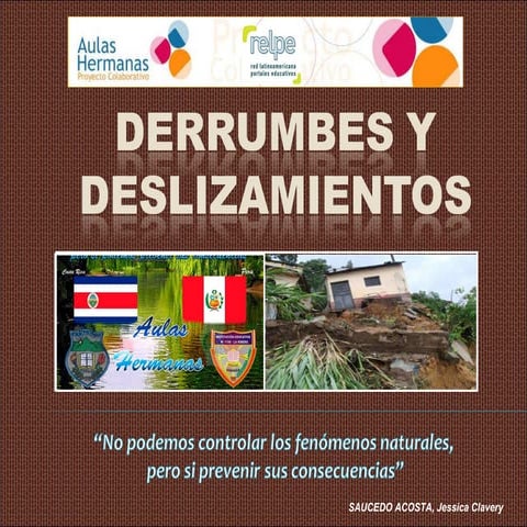 Derrumbes deslizamientos