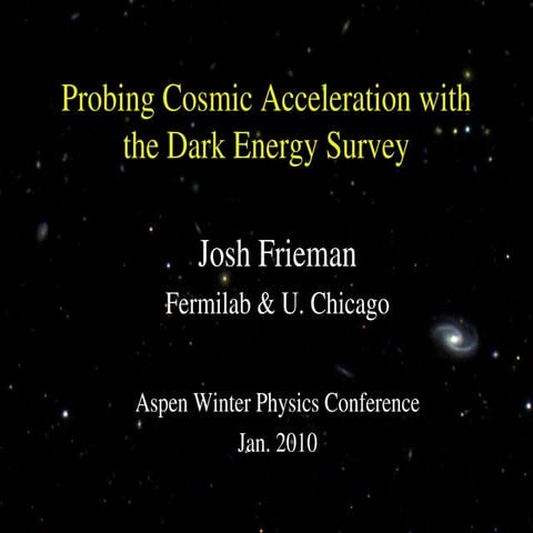 Probing Cosmic Acceleration with the Dark Energy Survey