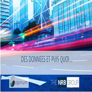 Des données et puis quoi ? Loic Bar & Olivier Lefevre 