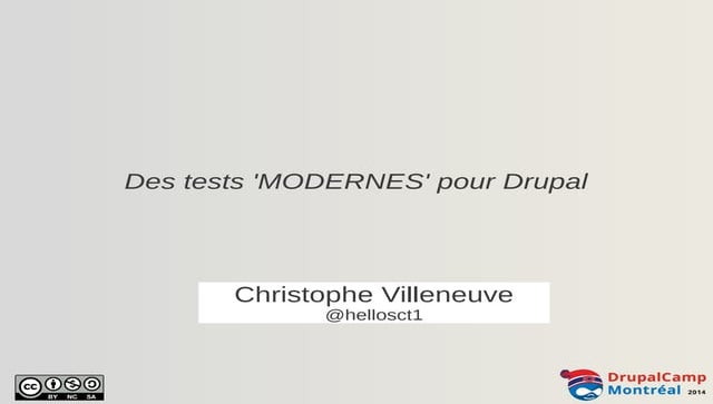 Des tests modernes pour Drupal