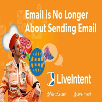 LiveIntent: Email is No Longer About Sending Email
