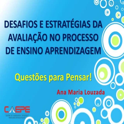 Desafios e estratégias da avaliação no processo de ensino aprendizagem