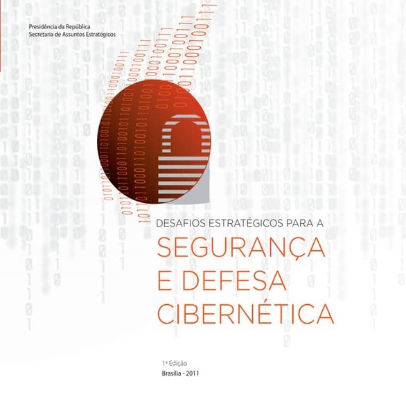 Desafios estratégicos para segurança e defesa cibernética.pdf