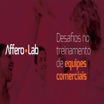Desafios no treinamento de equipes comerciais_Escola de Vendas Affero Lab